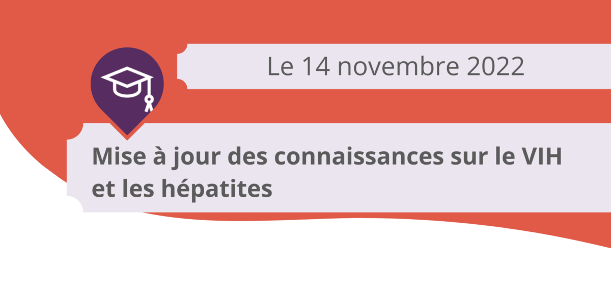 Formation Mise à Jour Des Connaissances Sur Le VIH, Le VHB Et Le VHC ...